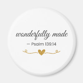 Imã  Wonderfully Made – Psalm 139:14 Magnet
