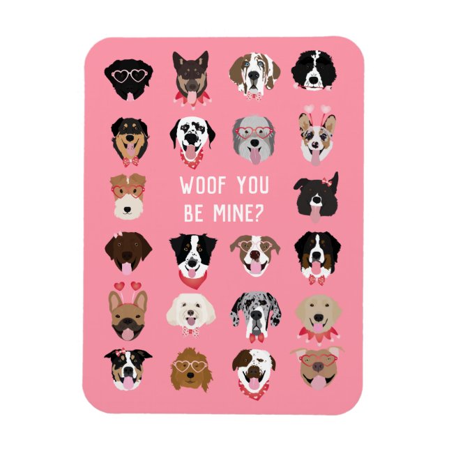 Ímã Woof You Be Mine Dog Face Patterno (Vertical)