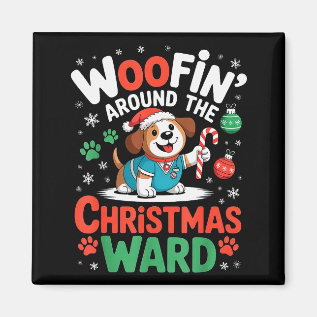 Imã Woofin Around The Christmas Ward Funny Dog Nurse  (Frente)