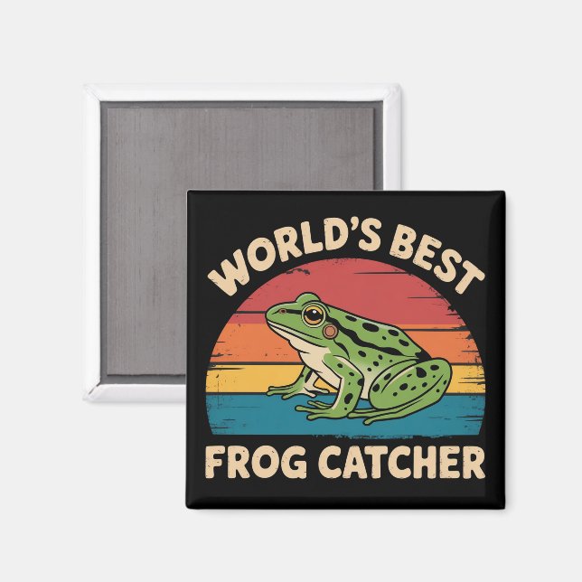 Imã World's Best Frog Catcher Funny Meme Sarcastic (Front/Back)