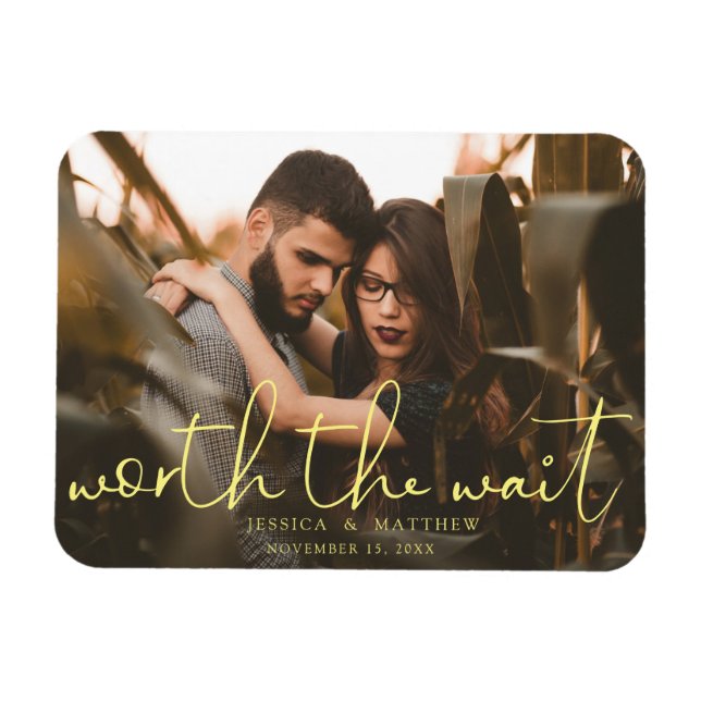 Ímã Worth the Wait Wedding Photo Script Modern (Horizontal)