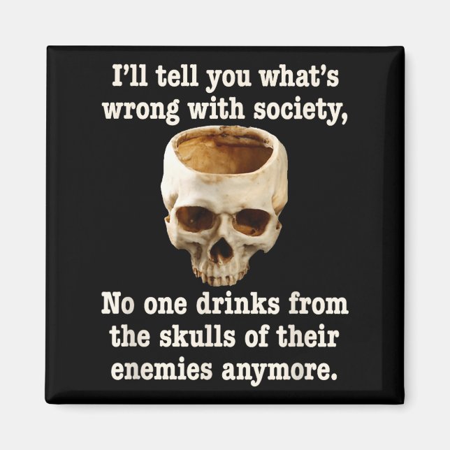 Imã Wrong With Society - Don't Drink From Enemy Skulls (Frente)