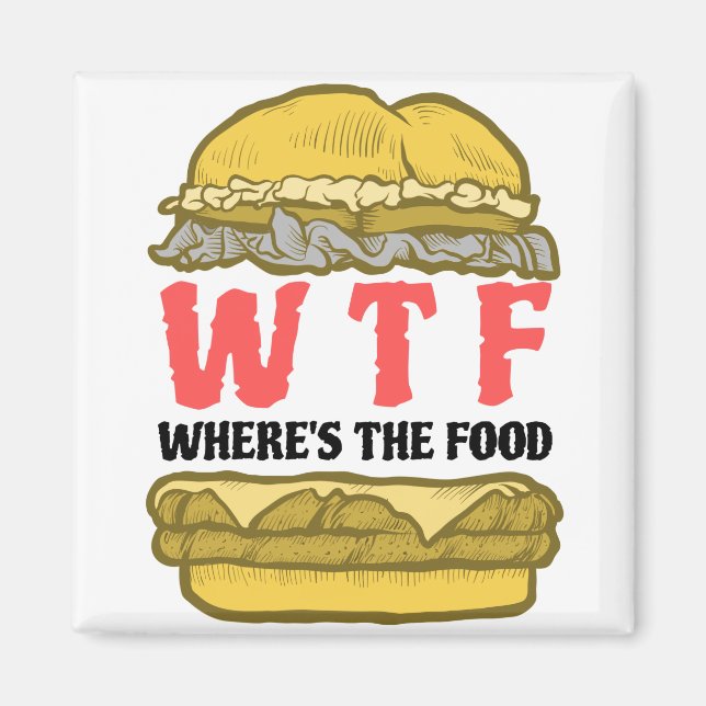 Imã WTF Onde está a Comida (Frente)