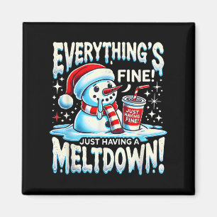 Imã Xmas Winter All's Fine Apenas tendo um Meltdo