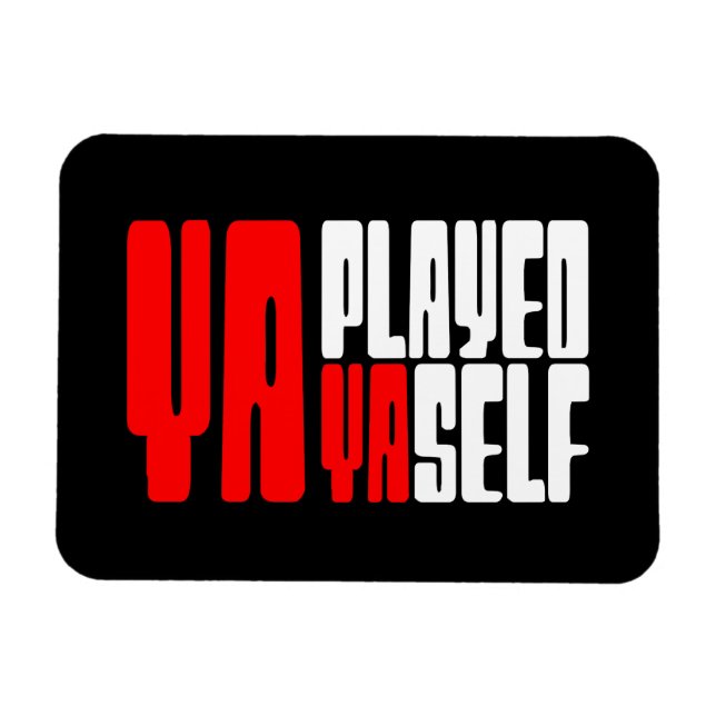 Ímã Ya Tocou Yaself (Horizontal)