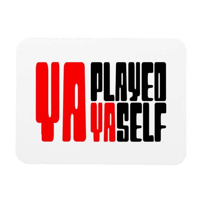 Ímã Ya Tocou Yaself (Horizontal)