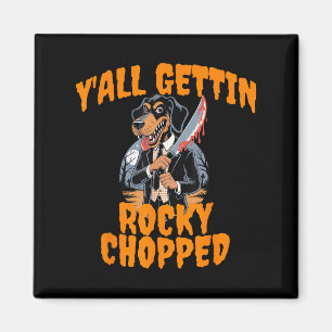 Imã Y'all Gettin Rocky Chopped Tennessee Halloween Cos