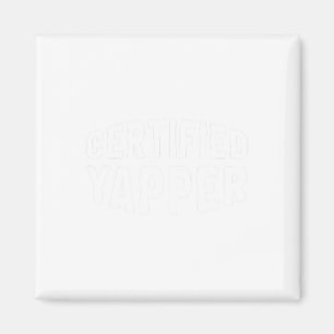 Imã Yapper Funny Professional Yapper Certificado