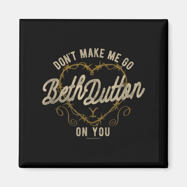 Imã Yellowstone Go Beth On You Barbed Wire Heart Small (Frente)