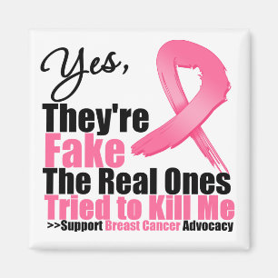 Imã YES They're fake....My real ones tried to kill me