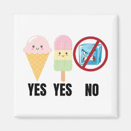 Imã Yes To Ice Cream, No To ICE