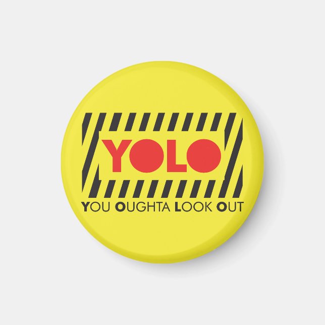 Imã YOLO com Precaução Vermelha (Frente)