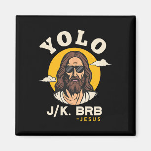 Imã Yolo Jk Brb Jesus Páscoa Engraçada Christian Faith