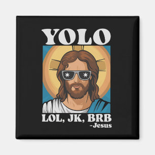 Imã YOLO LOL JK BRB Jesus Engraçado Páscoa