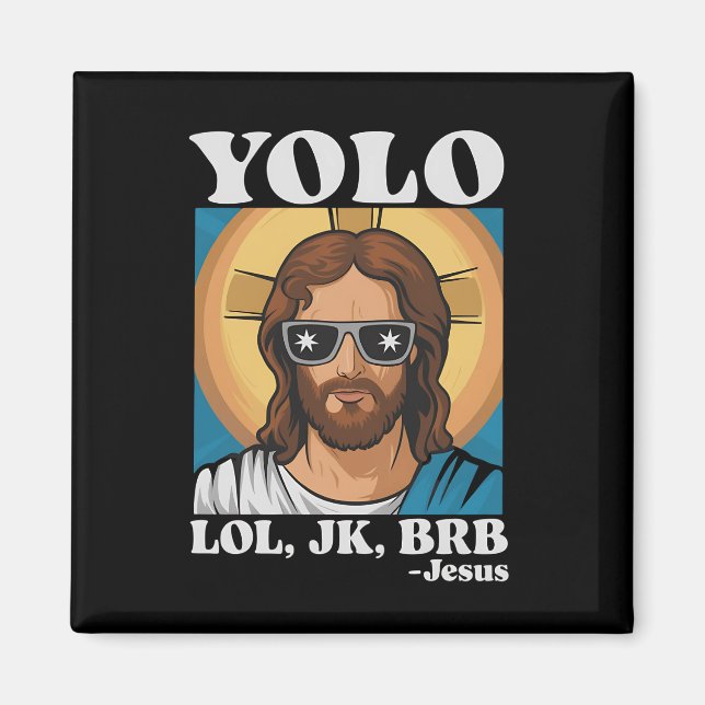 Imã YOLO LOL JK BRB Jesus Engraçado Páscoa (Frente)