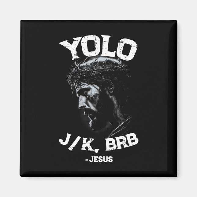 Imã Yolo Lol Jk Brb Jesus Men Mulheres Páscoa Religios (Frente)