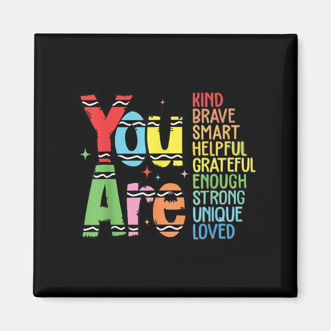 Imã You Are Kind Smart Brave Motivational Back To Scho (Frente)