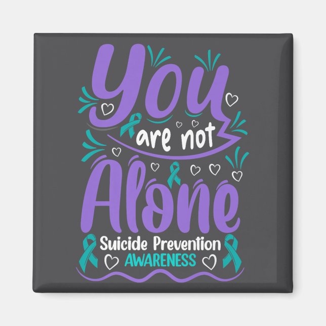 Imã You Are Not Alone Suicide Prevention Awareness Pre (Frente)