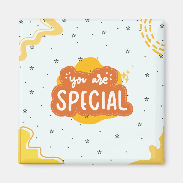 Imã You Are Special – Inspirational Magnet (Frente)
