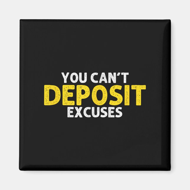 Imã You Can’t Desit Excuses Motivational Entrepreneur  (Frente)