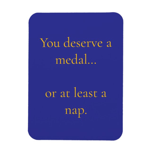 Ímã You deserve (Vertical)