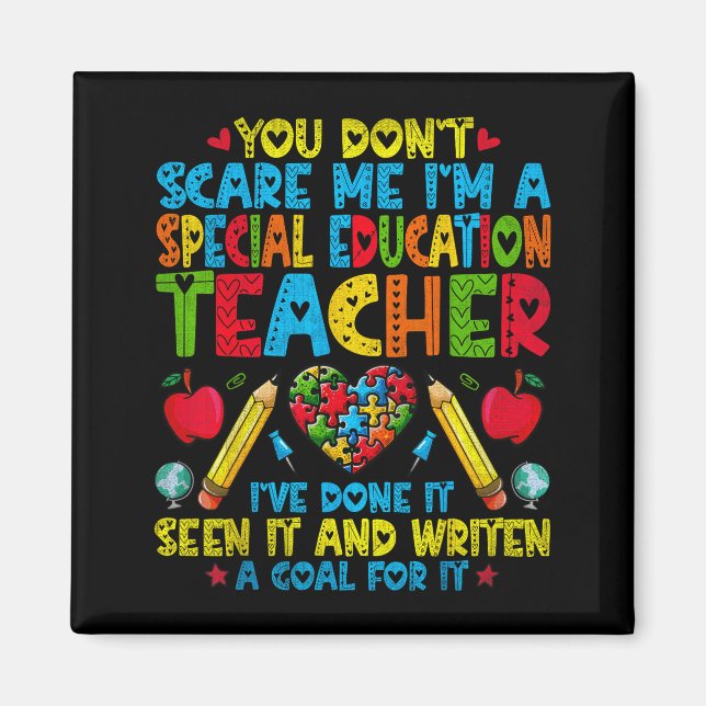 Imã You Don't E Me I'm A Special Education Teacher - S (Frente)