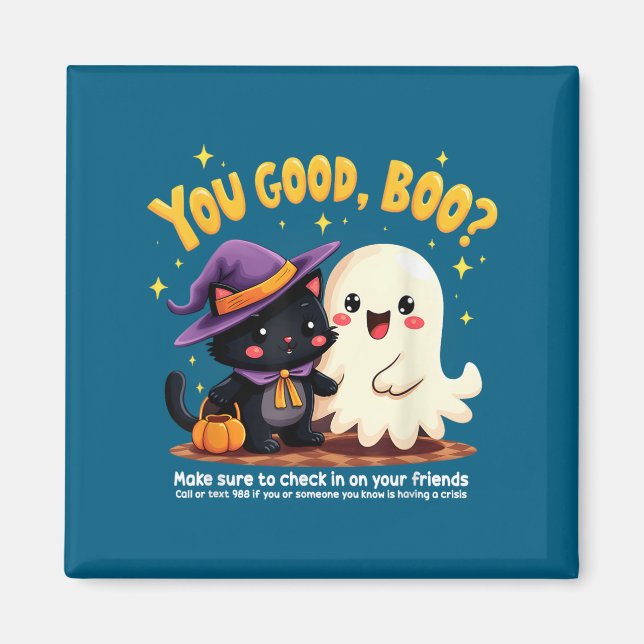 Imã You Good, Boo_ Suicide Prevention Halloween Mental (Frente)