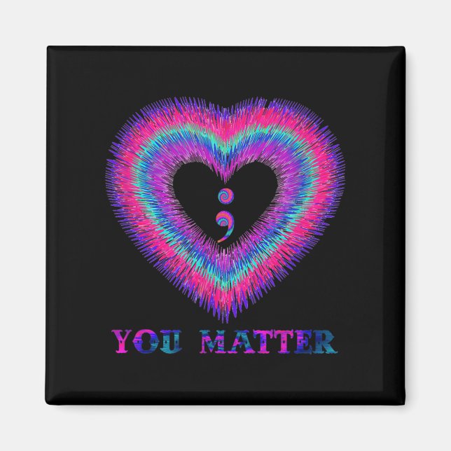 Imã You Semicolon Heart Suicide Prevention Awareness  (Frente)