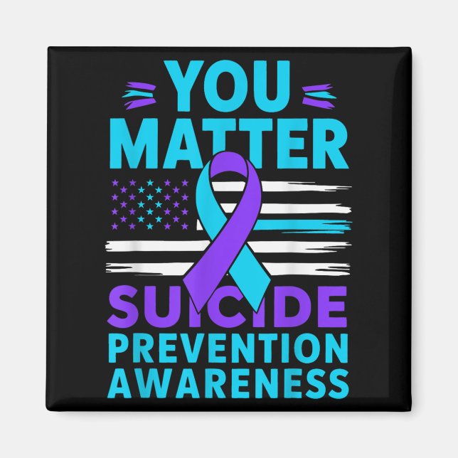 Imã You Suicide Prevention Awareness Teal Purple Ribbo (Frente)