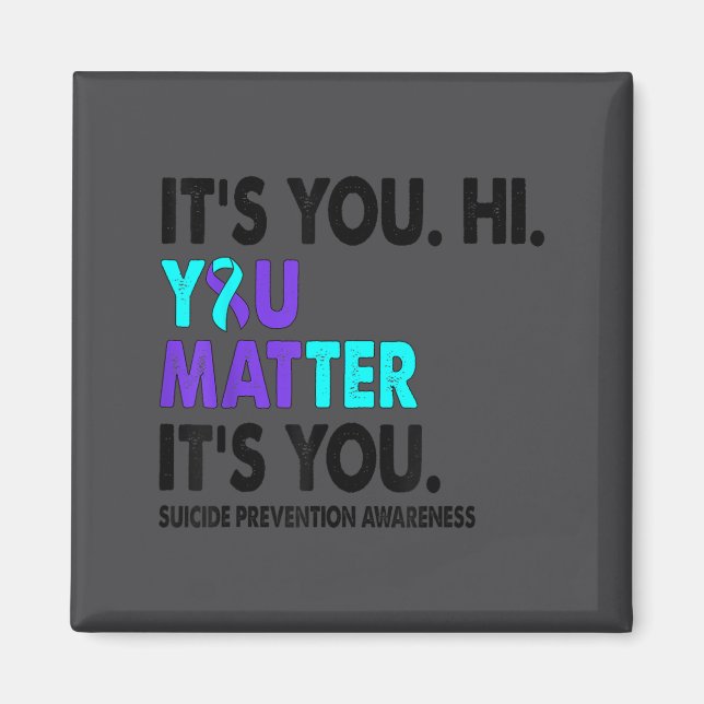 Imã You Suicide Prevention Awareness Teal Purple Ribbo (Frente)