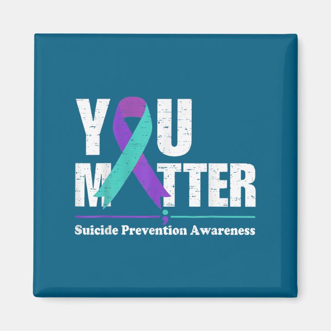 Imã You Suicide Prevention Awareness Teal Purple Ribbo (Frente)