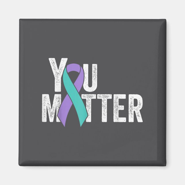 Imã You Suicide Prevention Teal Purple Awareness Ribbo (Frente)