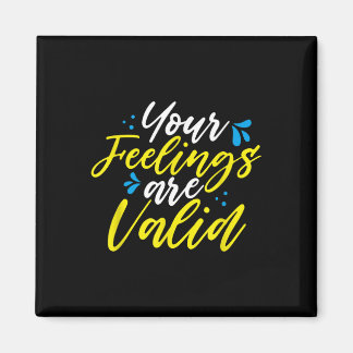 Imã Your Feelings Are Valid - Mental Health Awareness 