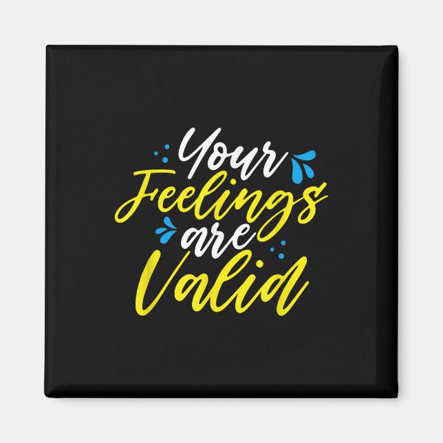 Imã Your Feelings Are Valid - Mental Health Awareness  (Frente)
