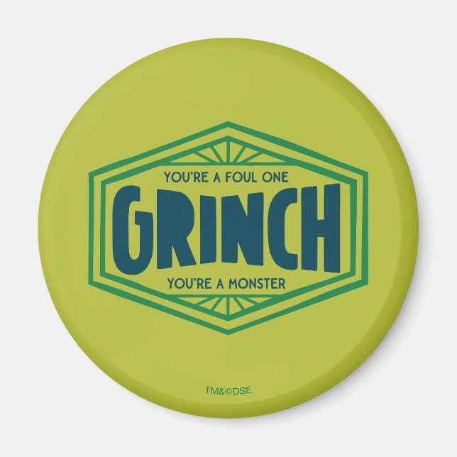Imã You're a Foul One Grinch (Frente)