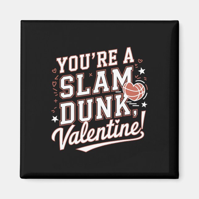 Imã You're A Slam Dunk Valentine Romantic Basketball  (Frente)