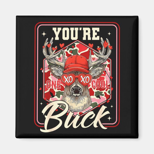 Imã You're One Cool Buck Camouflage Valentine's Day Hu (Frente)