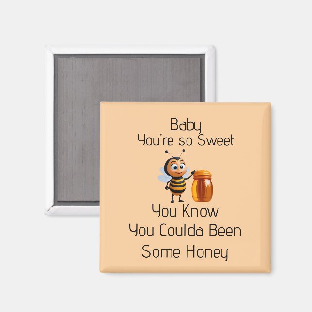 Imã You're So Sweet Magnet (Front/Back)