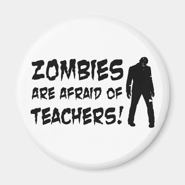 Imã Zombies Tem Medo De Professores (Frente)