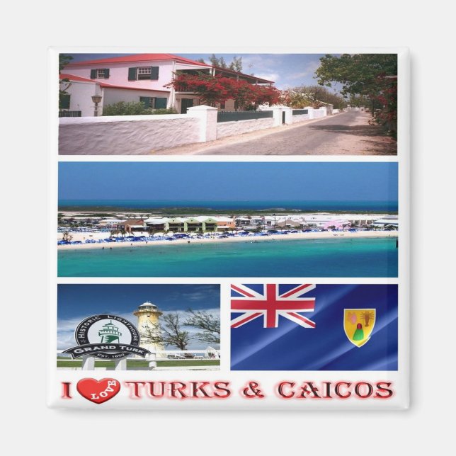 Imã zTC003 TURKS e Ilhas CAICOS I Love, Fridge (Frente)