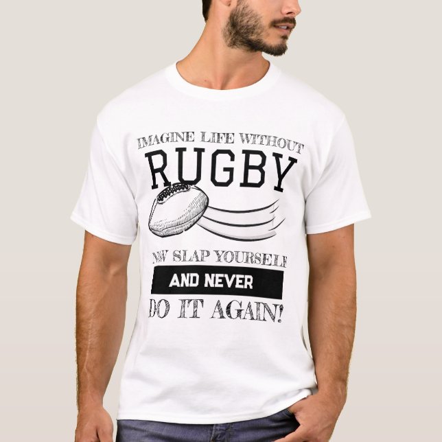 Imagine a Vida Sem a Camisa de Rugby (Frente)