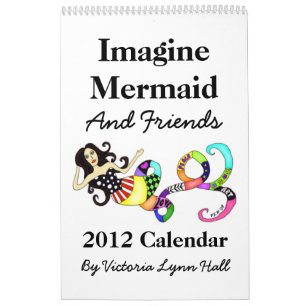 Imagine o calendário da sereia & dos amigos 2012