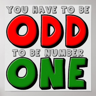 Ímpar De Ser O Sinal De Poster Engraçado Número Um