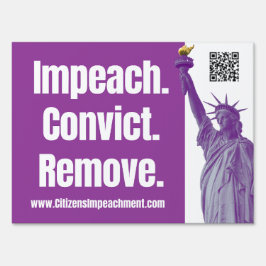 Impeach Convict Remove Yard Sign