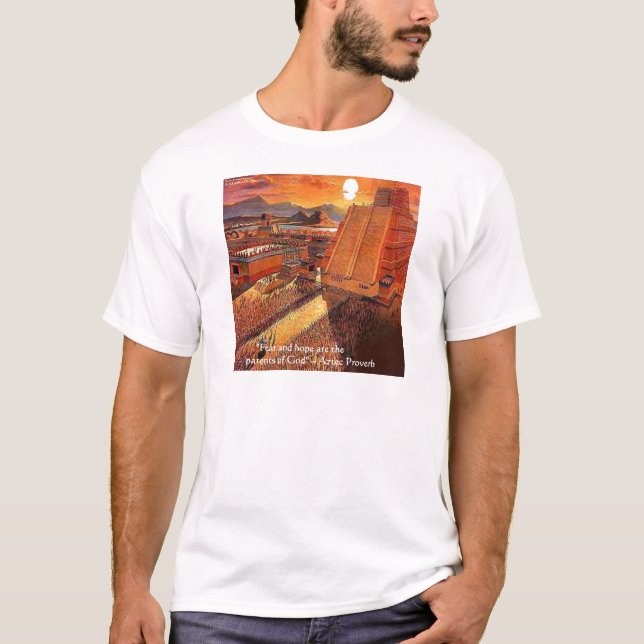Império Asteca & Presentes de Provérbios Camisetas (Frente)