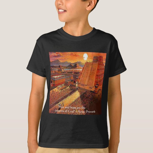 Império Asteca & Presentes de Provérbios Camisetas (Frente)