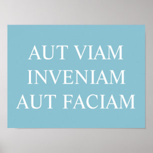 Impressão Aut Viam Inveniam Aut Faciam - Turquesa
