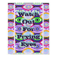 Impressão de arte Watch Out For Prying Eyes