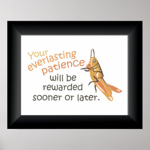 Impressão de Poster premiada com paciência