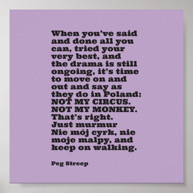 Impressão de tela "Não é meu circo" do Peg Streep (Frente)